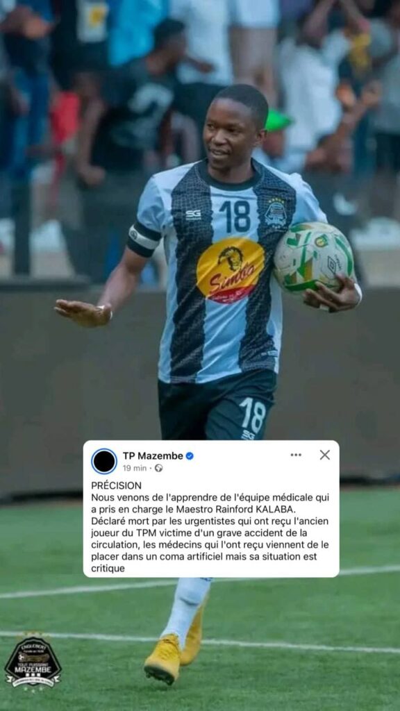Rainford Kalaba : Après avoir annoncé la mort de son ancien capitaine, le TP Mazembe dément