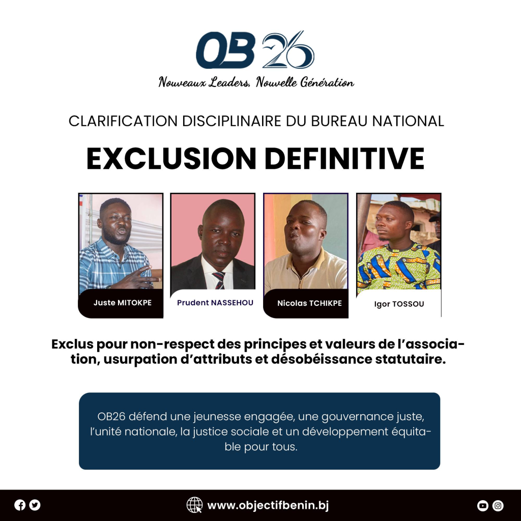 Juste Mitokpè, Prudent Nasséhou, Nicolas Tchikpè et Igor Tossou exclus du mouvement OB 26
