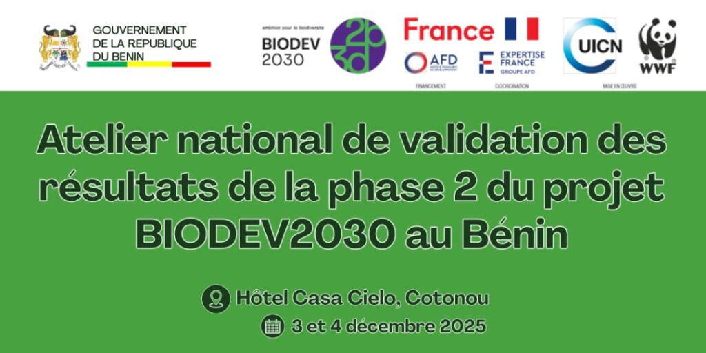 BIODEV2030, Phase 2 : le Bénin valide les acquis du 3 ou 4 décembre prochain
